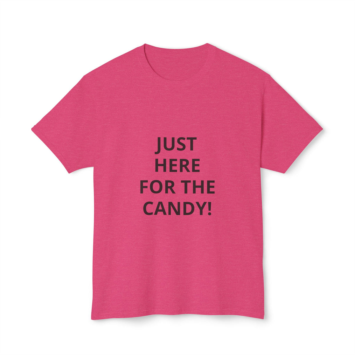 Funny Halloween T-Shirt — "Just Here For The Candy!"