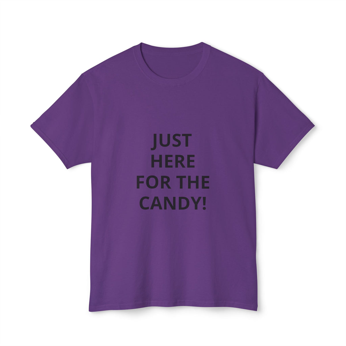 Funny Halloween T-Shirt — "Just Here For The Candy!"